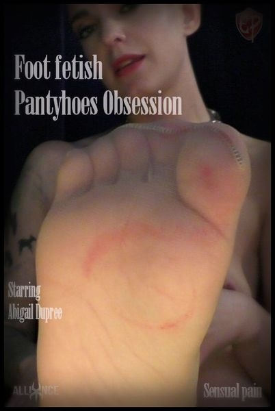 Abigail Dupree - Foot fetish Pantyhoes Obsession (2020 | FullHD) (1.48 GB)