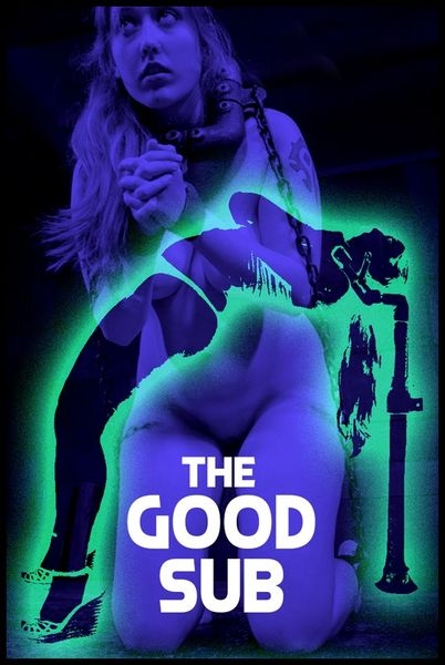 Electra Rayne - The Good Sub (2020 | HD) (2.62 GB)